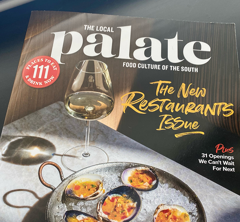 Magazine cover from the New Restaurants Issue of the Local Palate Magazine.